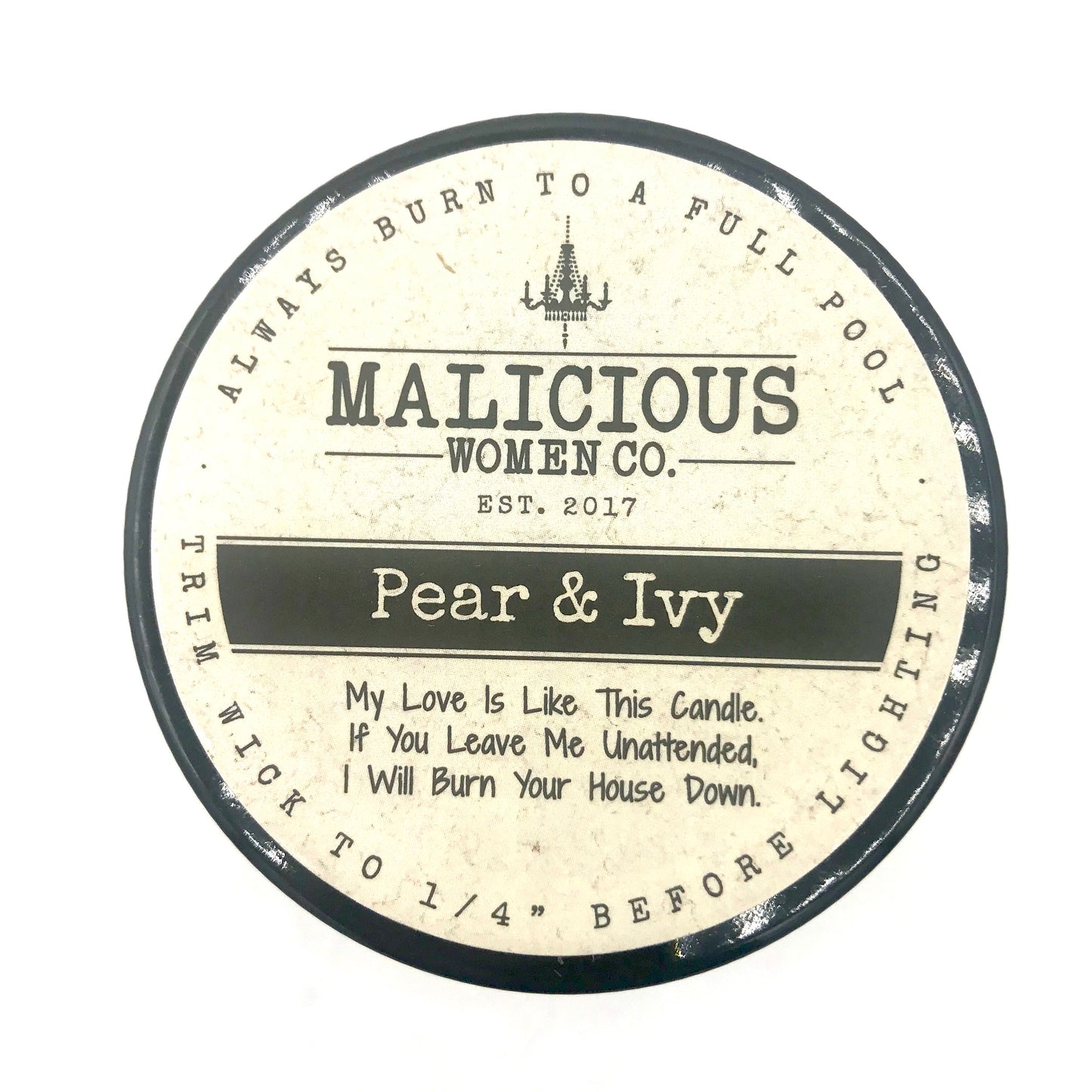 Raising Hell & Babies - Infused With: "Pure BadAssery | Pear & Ivy Scent