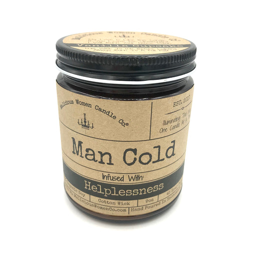 Man Cold - Infused With "Helplessness" Scent: Vanilla Cupcake