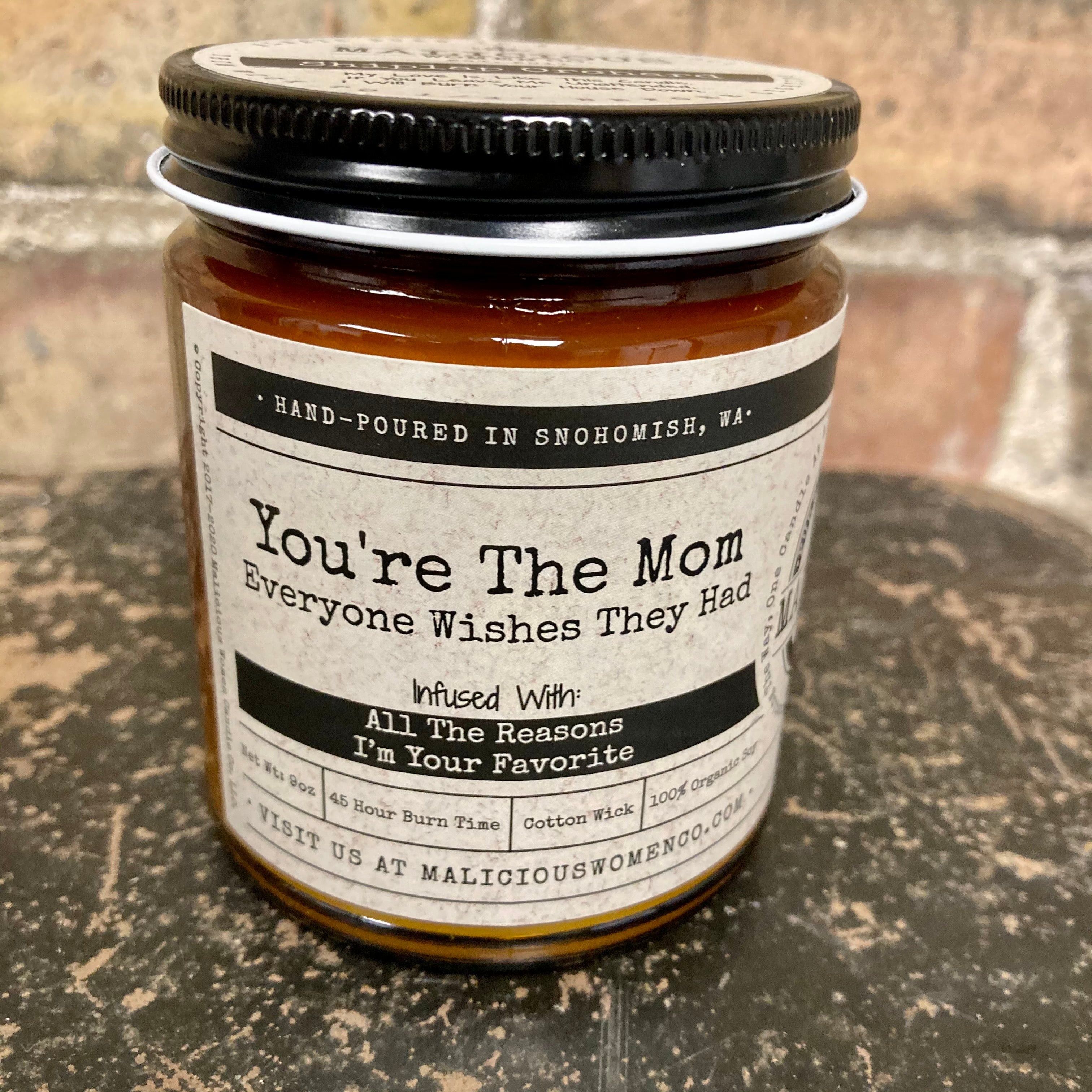 You’re The Mom Everyone Wishes They Had - Infused With "All The Reasons I'm Your Favorite | Scent: Shiplap Orchard